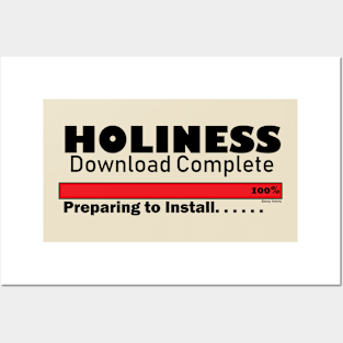 Holiness Downloaded...... Posters and Art